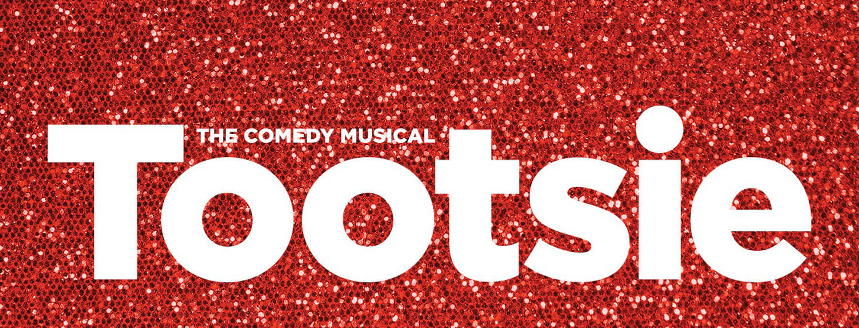 Tootsie, The Comedy Musical