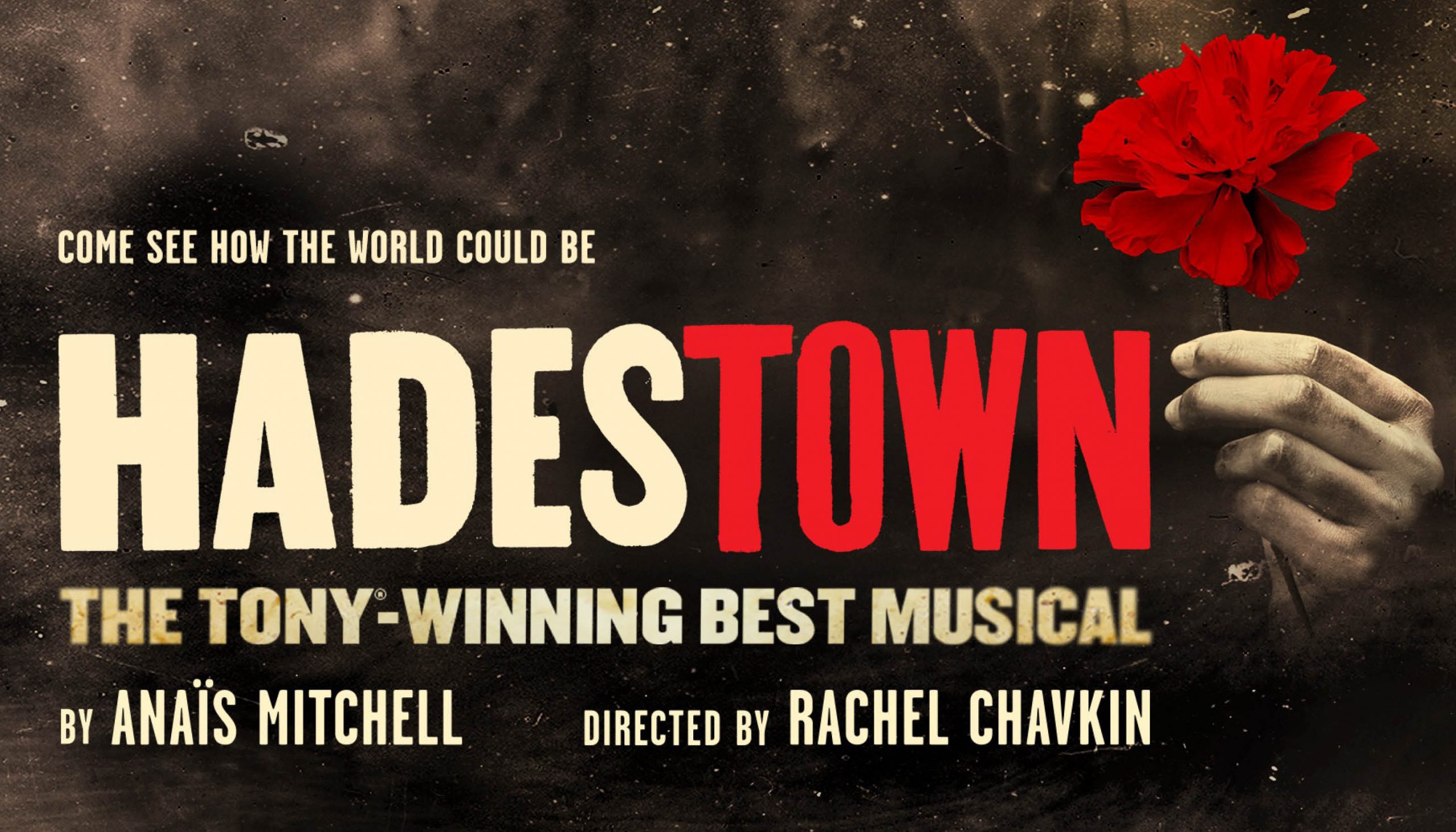 Hadestown. The Tony-winning best musical.