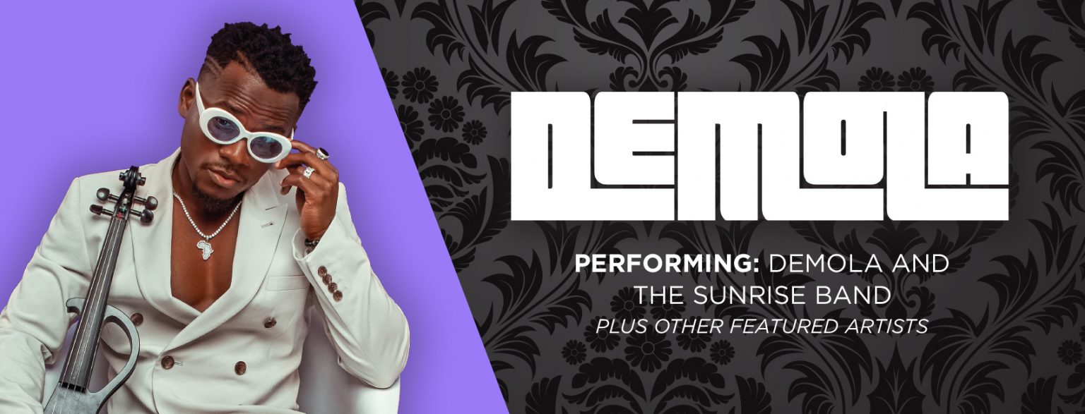 Demola Live in Concert The Hobby Center