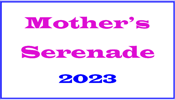 Mother's Day Serenade