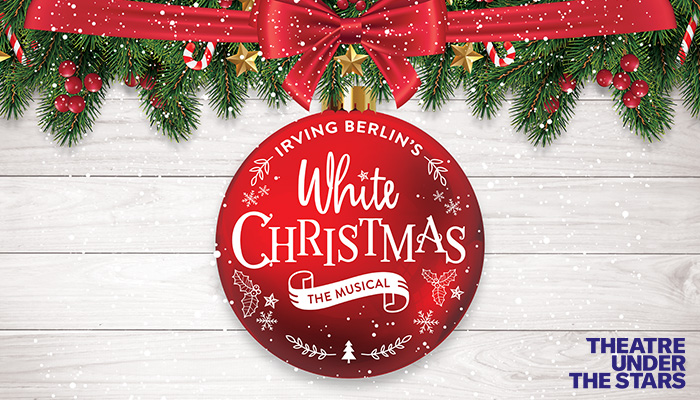 Irving Berlin’s White Christmas